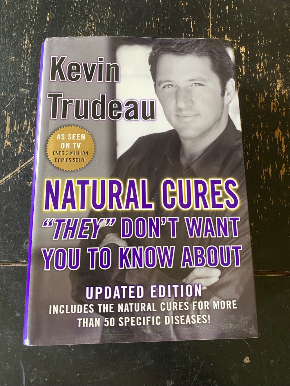 Natural Cures “They” don’t want you to know about by Kevin Trudeau